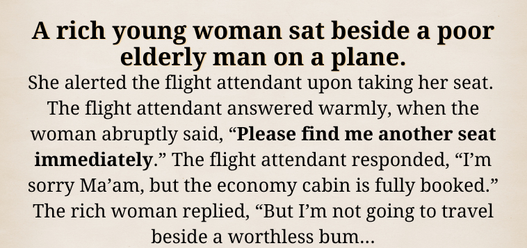 A Rich Woman Requests To Change Airplane Seat