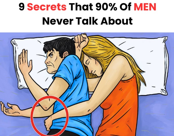 9 Secrets That 90 Of Men Never Talk Abouts